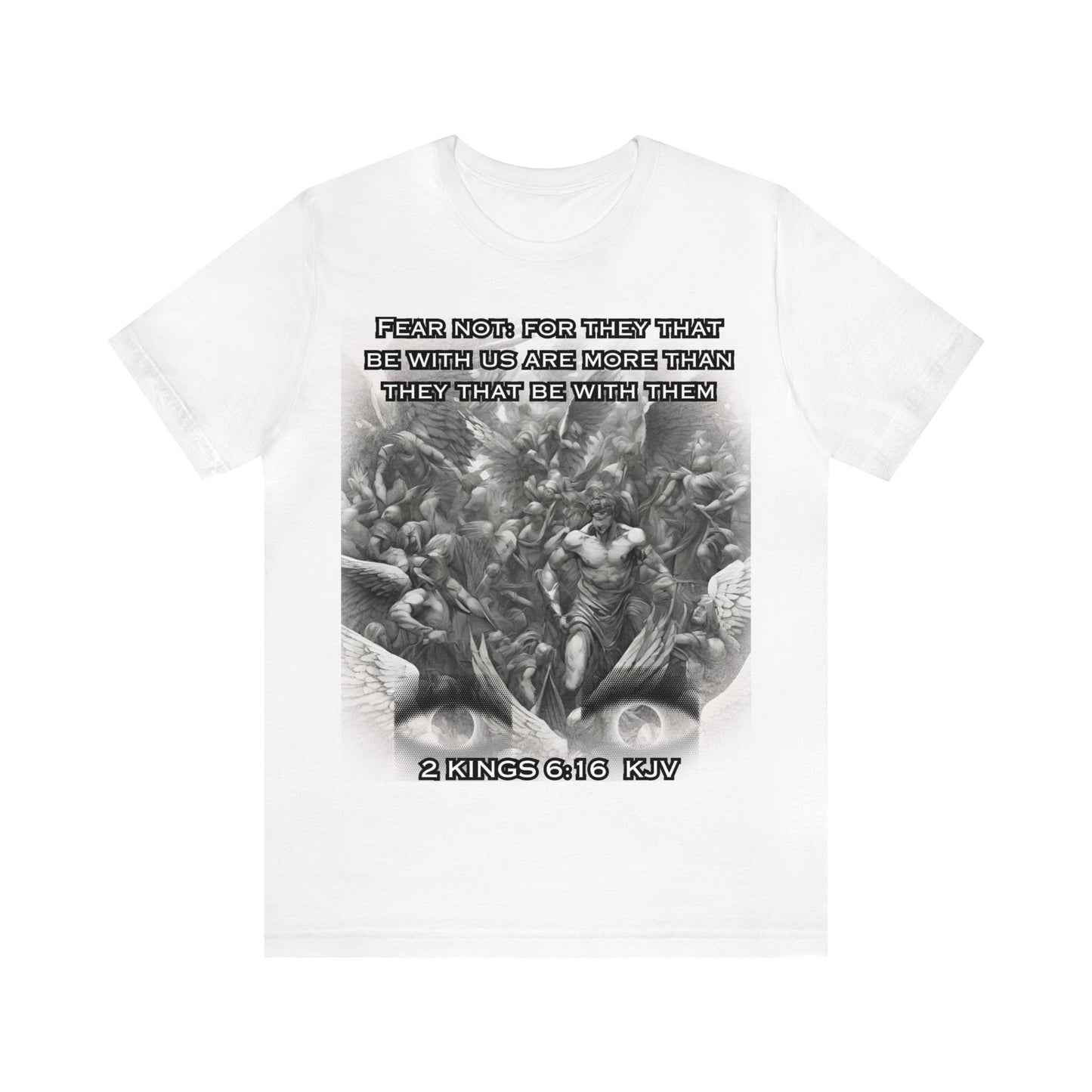 Fear Not! Unisex T-Shirt