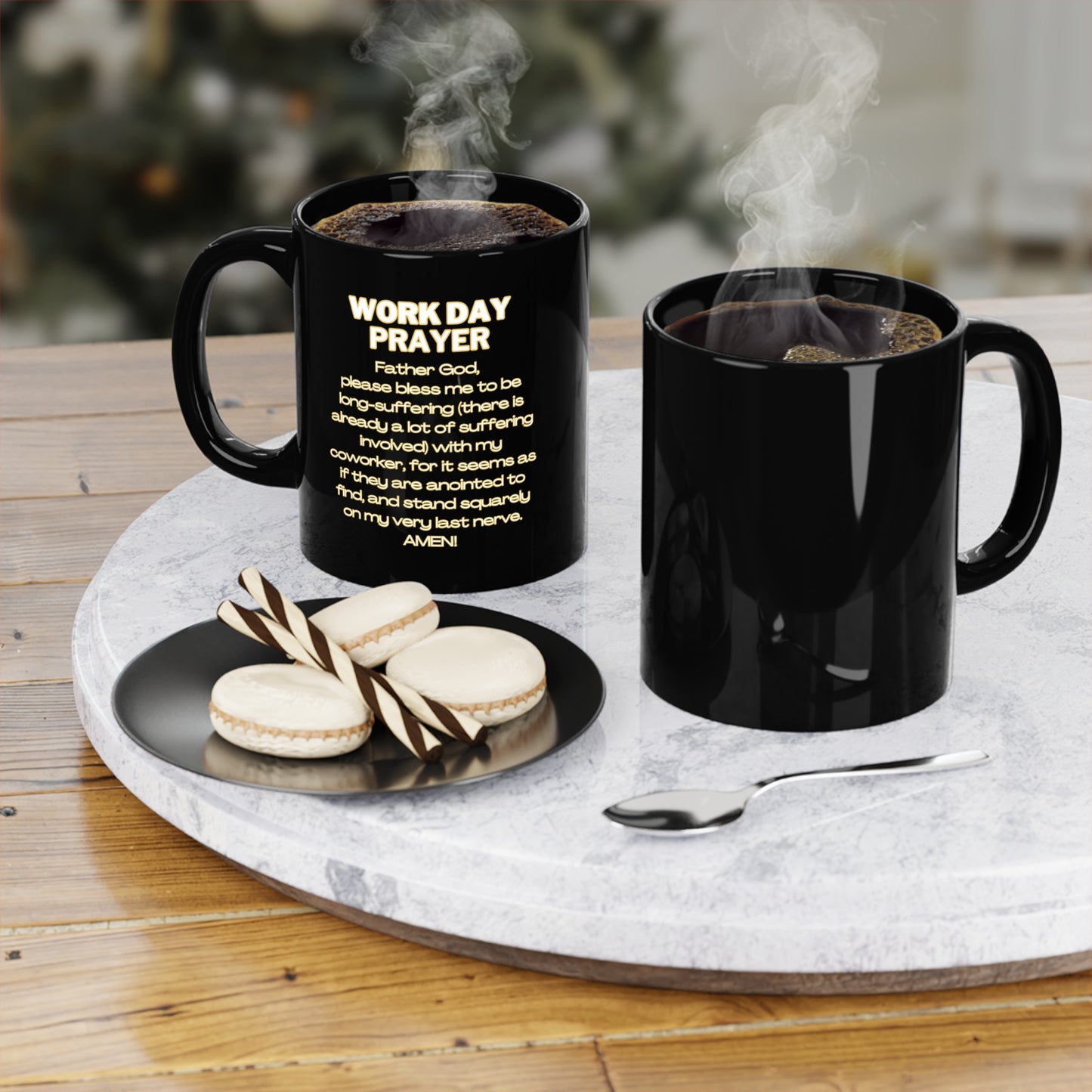 Work Day Prayer! Black Coffee Mug, 11oz