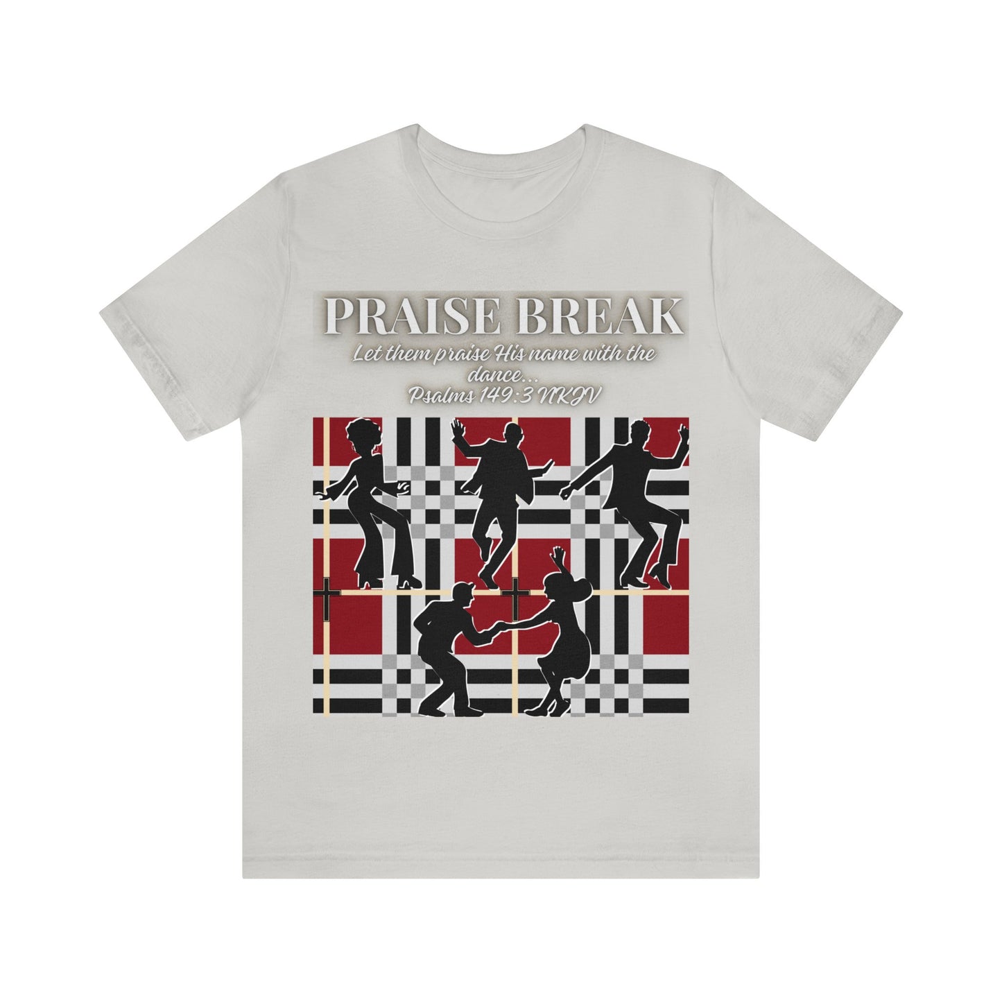 Praise Break! Unisex T-Shirt